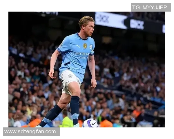 凯文德布劳内如何成为曼城进攻体系中的核心引擎